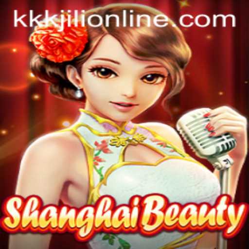 The Majestic World of ShanghaiBeauty: An In-Depth Guide to Mastering KKKJILI